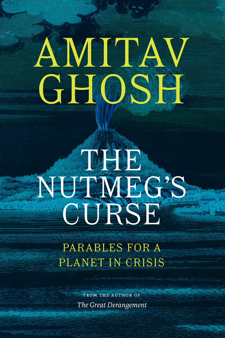 book cover for The Nutmeg's Curse Parables for a Planet in Crisis